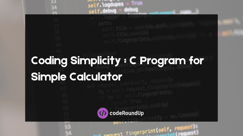 C Program for Simple Calculator