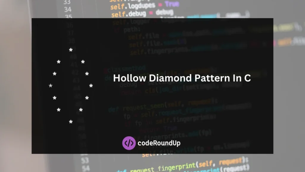 Hollow Diamond Pattern In C