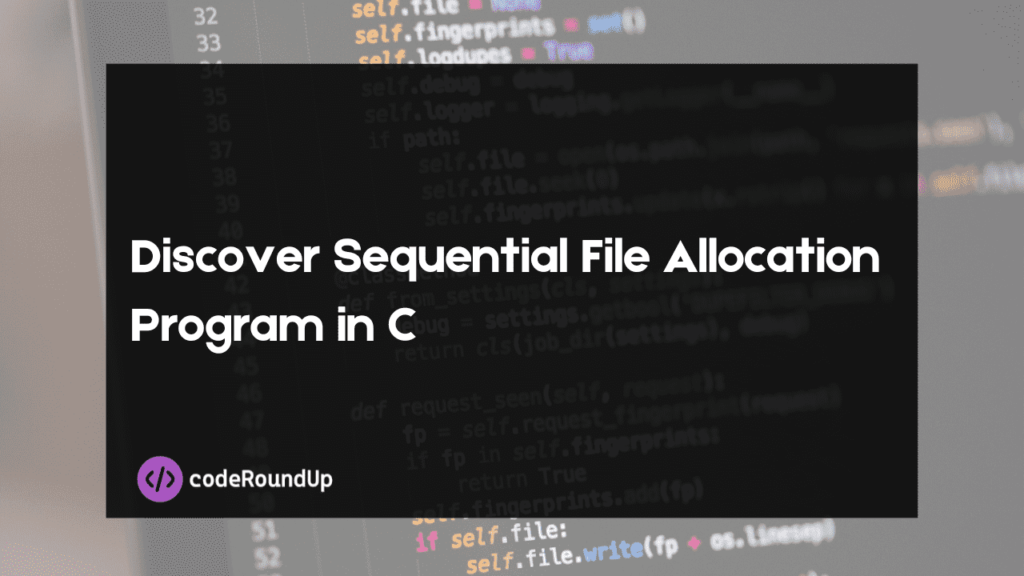 Discover Sequential File Allocation Program in C